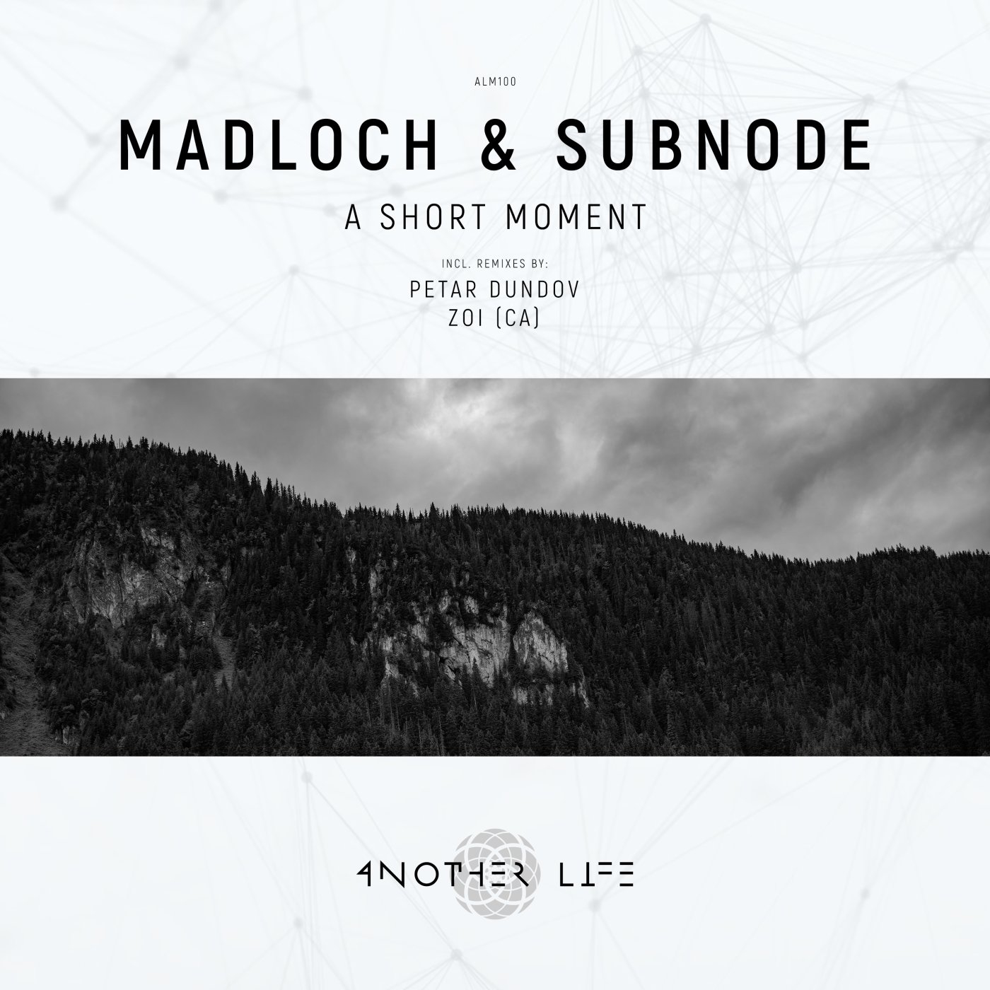 Madloch & Subnode - A Short Moment [ALM100]